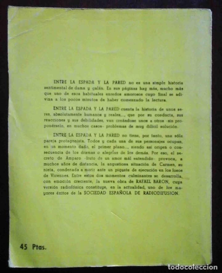 Libros de segunda mano: Entre la espada y la pared (Rafael Baron) 1966 - Foto 4