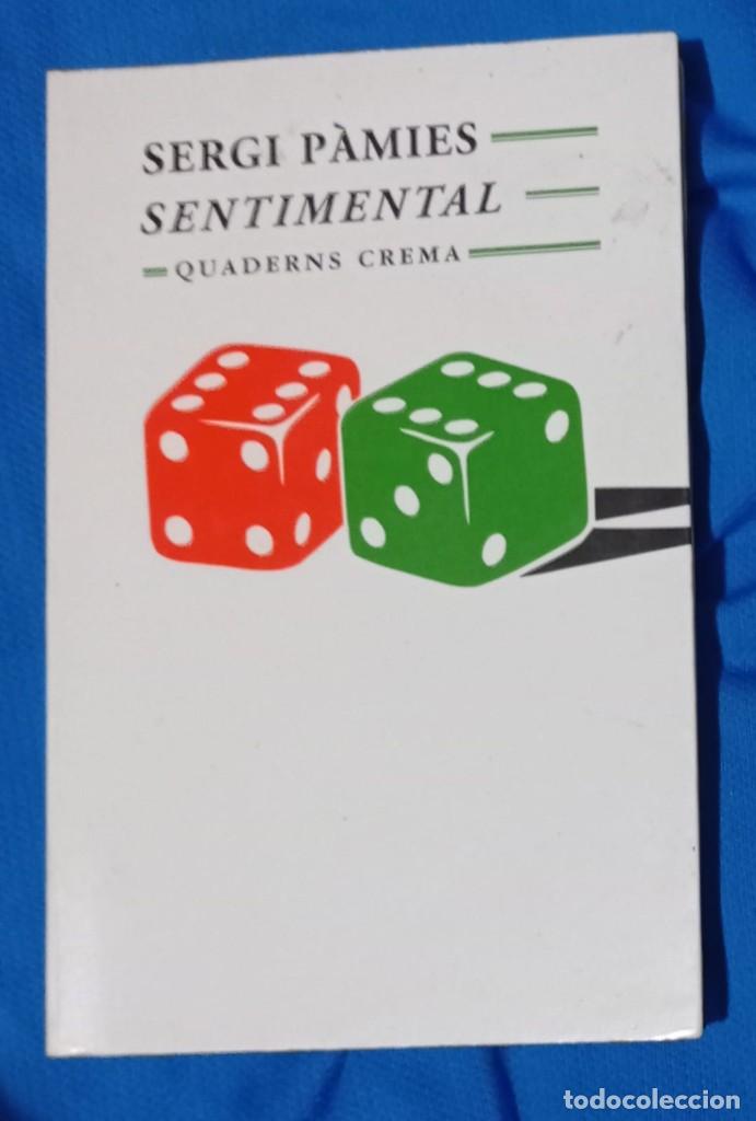 Libros de segunda mano: SENTIMENTAL - SERGI P&Agrave;MIES (FIRMAT) - Foto 1