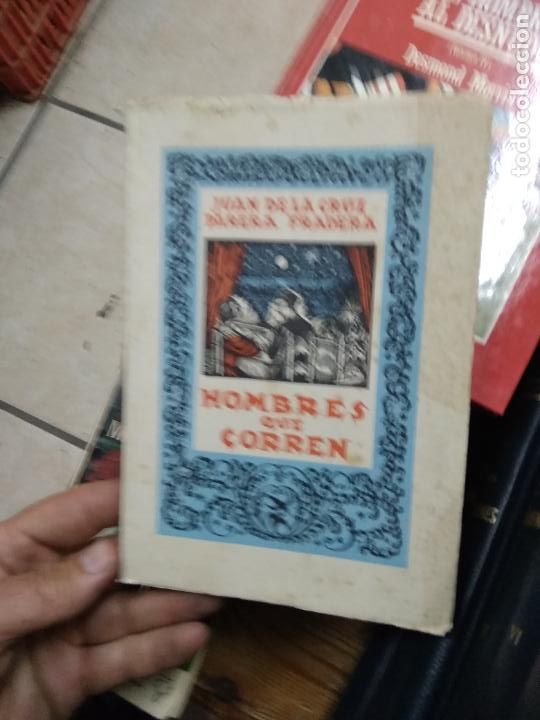 Livres d'occasion: Hombres que corren, Juan de la Cruz Parera Fradera. L.5798-1473