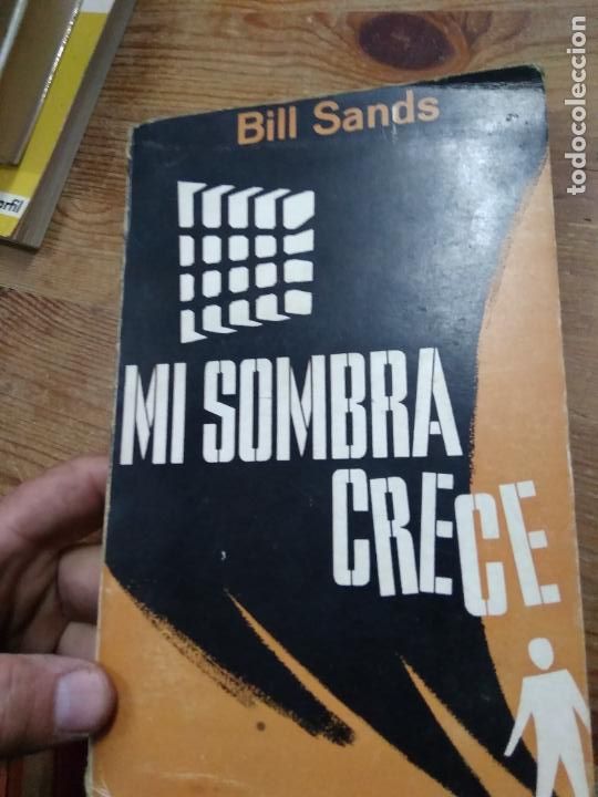 Livres d'occasion: Mi sombra crece, Bill Sands. L.5798-1484