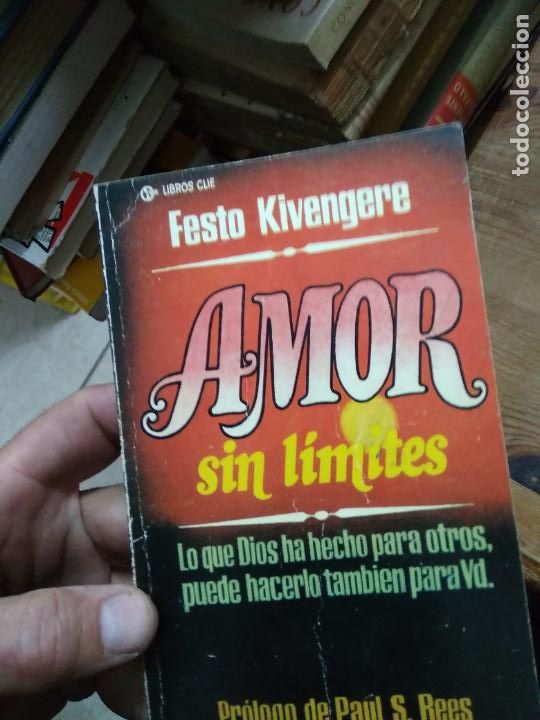 Second hand books: Amor sin l&iacute;mites, Festo Kivengere. L.24939