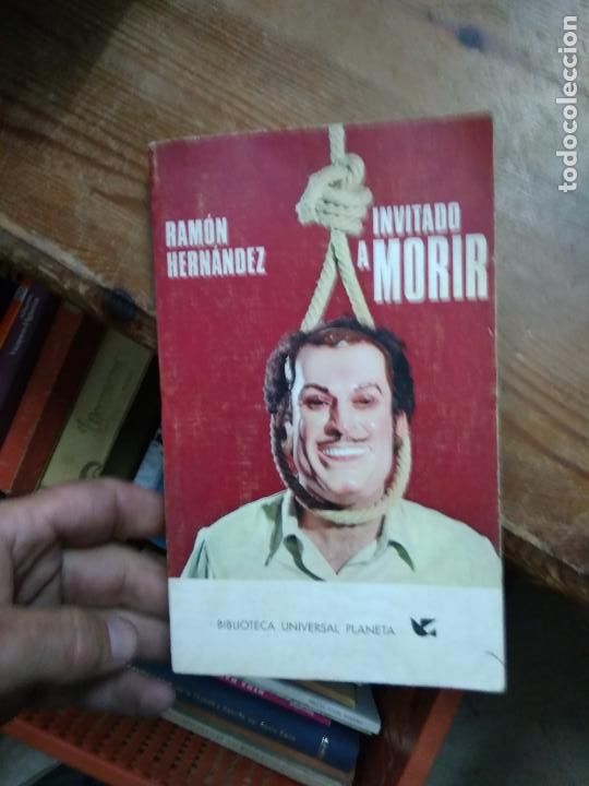 Libros de segunda mano: Invitado a morir, Ram&oacute;n Hern&aacute;ndez. L.24946 - Foto 1
