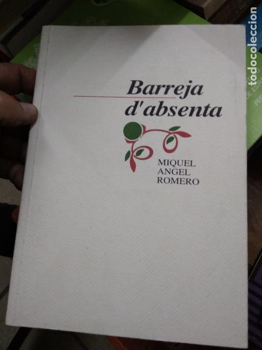 Livres d'occasion: Barreja d'absenta, Miquel Angel Romero. 1994. L.24965