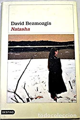 Libros de segunda mano: Natasha. David Bezmozgis - Foto 1