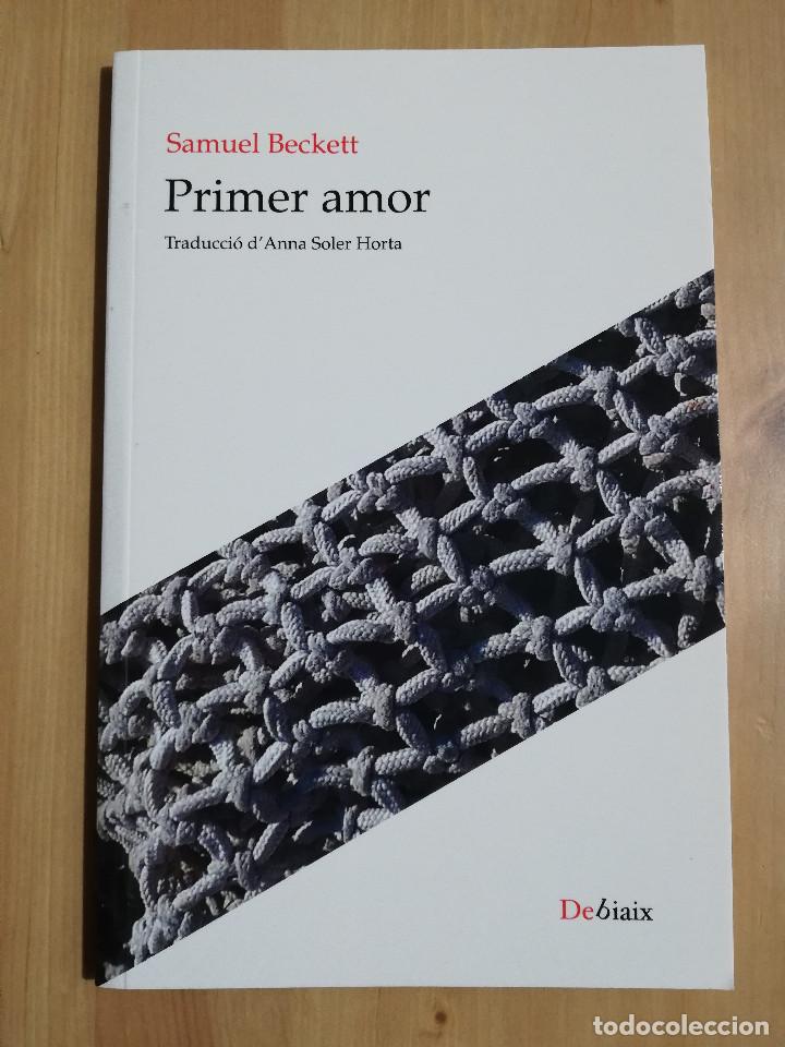 Libros de segunda mano: PRIMER AMOR (SAMUEL BECKETT) - Foto 1