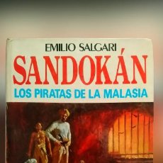 Libros de segunda mano: SANDOKAN LOS PIRATAS DE MALASIA - EMILIO SALGARI