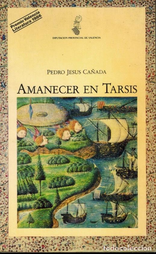 Libros de segunda mano: AMANECER EN TARSIS - Foto 1