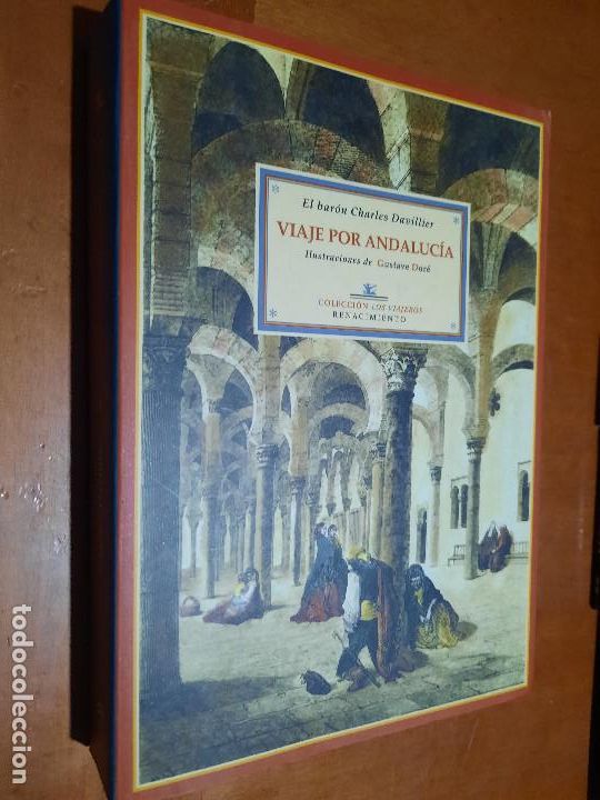 Libros de segunda mano: VIAJE POR ANDALUCIA. EL BAR&Oacute;N CHARLES DAVILLIER. RENACIMIENTO. R&Uacute;STICA. BUEN ESTADO. E7 1