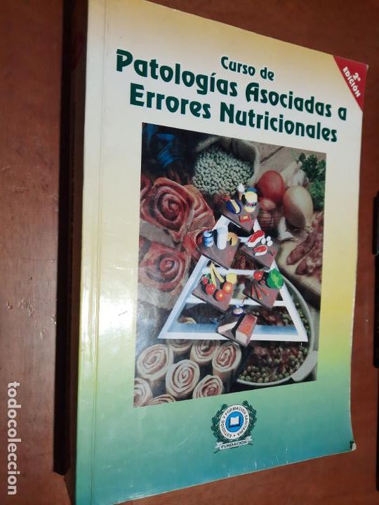 Gebrauchte B&uuml;cher: CURSO DE PATOLOG&Iacute;AS ASOCIADAS A ERRORES NUTRICONALES. 2&ordf; EDICI&Oacute;N. RUSTICA. BUEN ESTADO