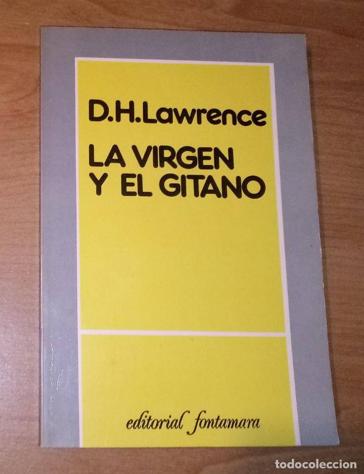 Libros de segunda mano: D. H. LAWRENCE - LA VIRGEN Y EL GITANO - FONTAMARA, 1981 - Foto 1