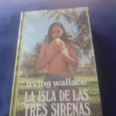 Libros de segunda mano: LIBRO LA ISLA DE LAS TRES SIRENAS DE IRVING WALLACE
