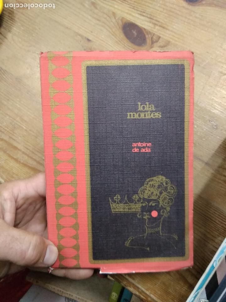 Livres d'occasion: Lola Montes, Antoine de Ada. L.20558-280