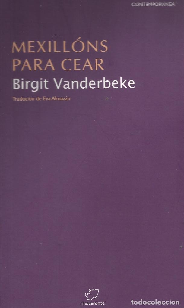 Libros de segunda mano: Mexill&oacute;ns para cear / Birgit Vanderbeke - Foto 1