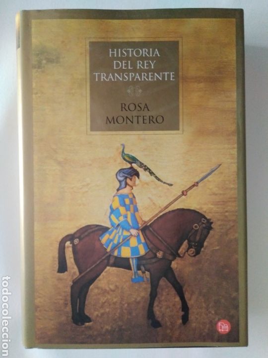 Libros de segunda mano: Historia del rey transparente / Rosa Montero - Foto 1