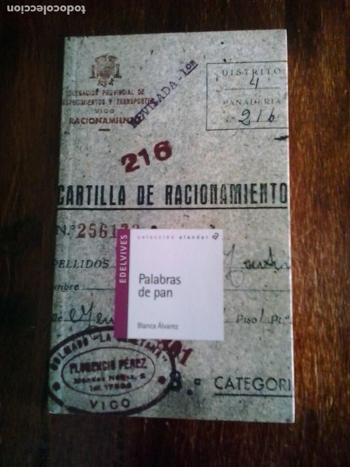 Libros de segunda mano: Palabras de pan. Blanca &Aacute;lvarez - Foto 1