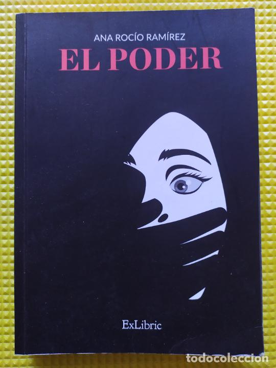 Libros de segunda mano: EL PODER ANA ROCIO RAMIREZ - Foto 1