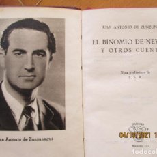 Libros de segunda mano: JUAN ANTONIO DE ZUNZUNEGUI - EL BINOMIO DE NEWTON Y OTROS CUENTOS - AGUILAR - CRISOL -1945-PIEL