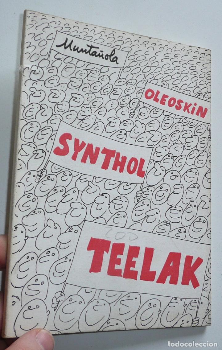 Libri di seconda mano: Oleoskin, Synthol, Teelak - Joaqu&iacute;n Munta&ntilde;ola (Synthol Cientifical, 1975) Libro de chistes y vi&ntilde;etas