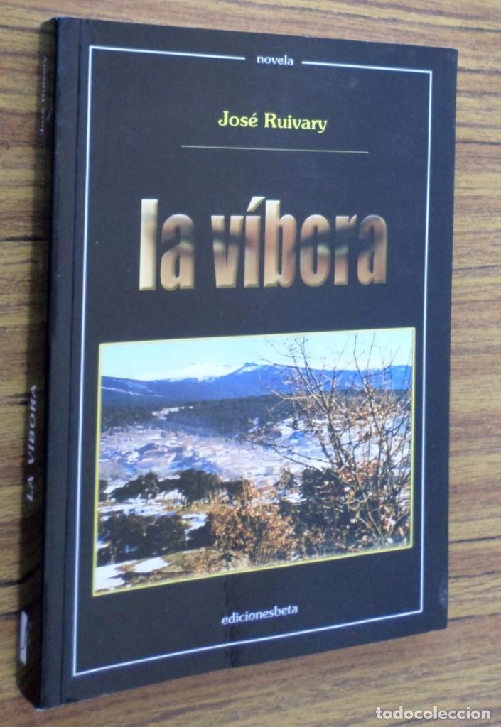 Libros de segunda mano: LA VIBORA -- Jos&eacute; Ruivary - Foto 1