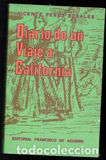 Libri di seconda mano: Diario de un Viaje a California, Vicente P&eacute;rez Rosales