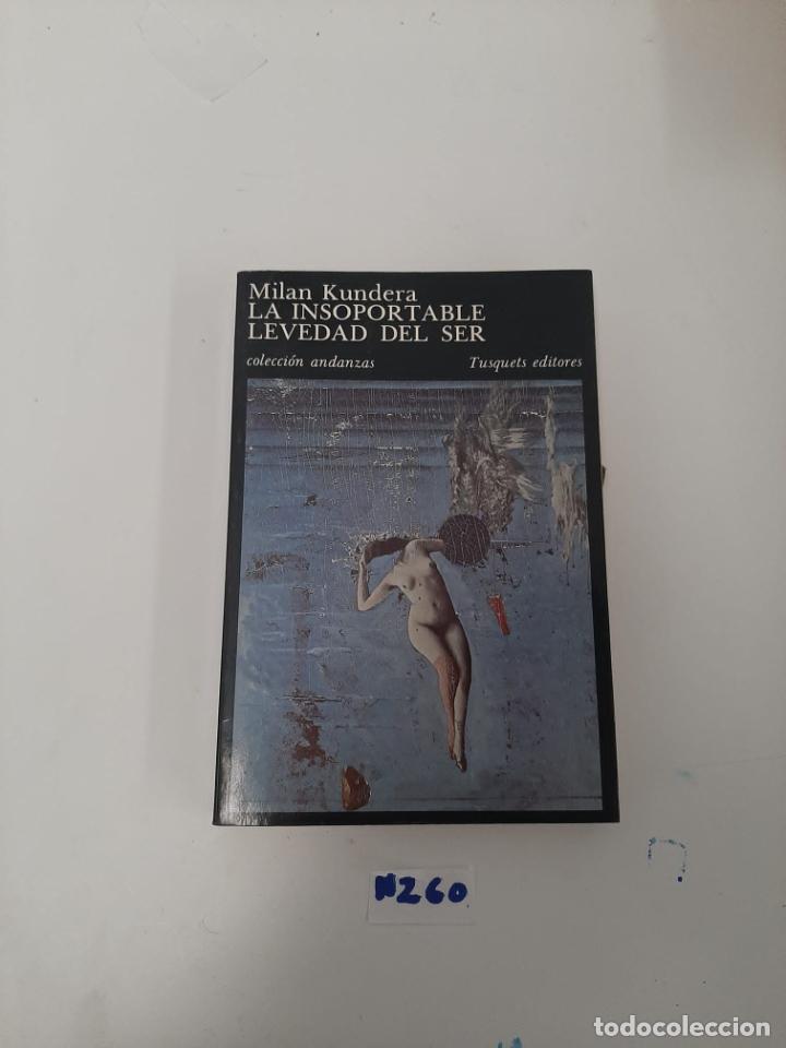 Libros de segunda mano: La Insoportable Levedad Del Ser - Foto 1