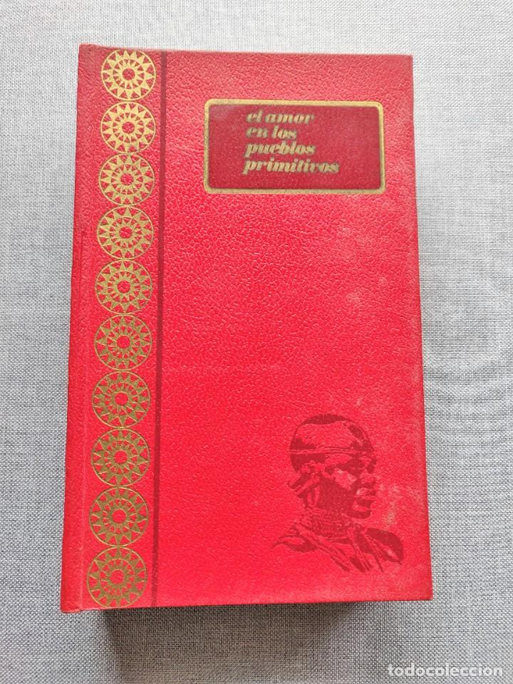 Libros de segunda mano: Libro El amor en los Pueblos Primitivos. - Foto 1