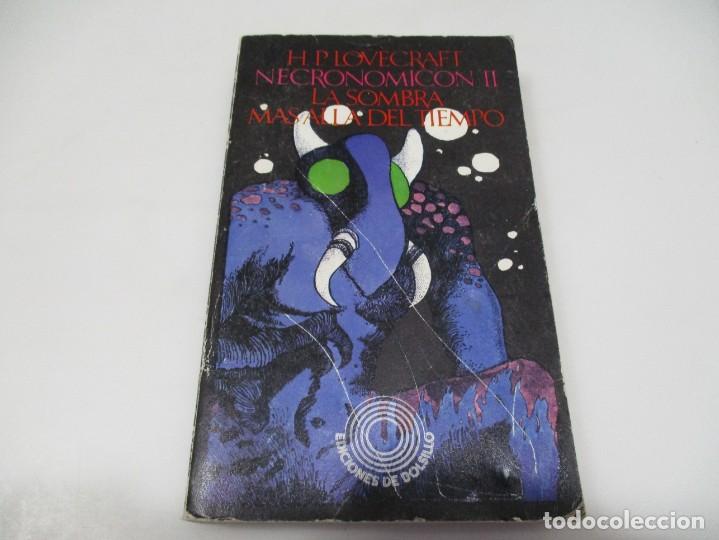 Livres d'occasion: H.P.LOVECRAFT Necronomicon II ,La sombra m&aacute;s all&aacute; del tiempo W6734