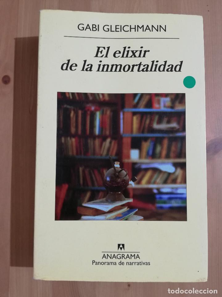 Libros de segunda mano: EL ELIXIR DE LA INMORTALIDAD (GABI GLEICHMANN) - Foto 1