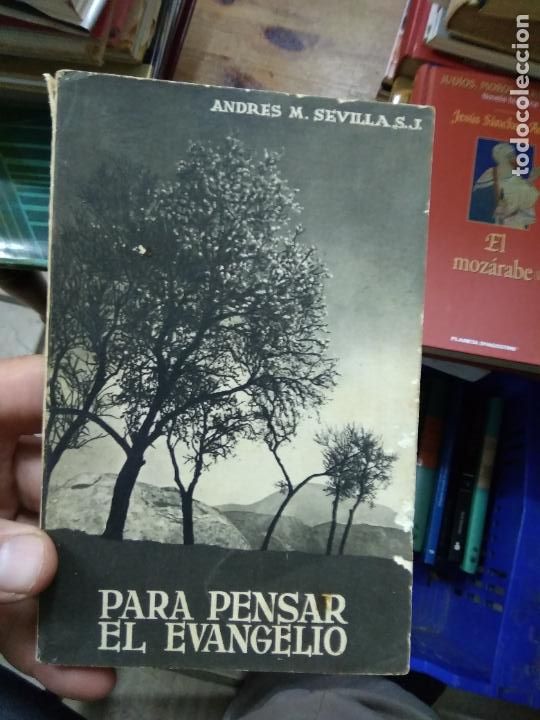 Livres d'occasion: Para pensar el evangelio, Andres M. Sevilla. L.17332-547