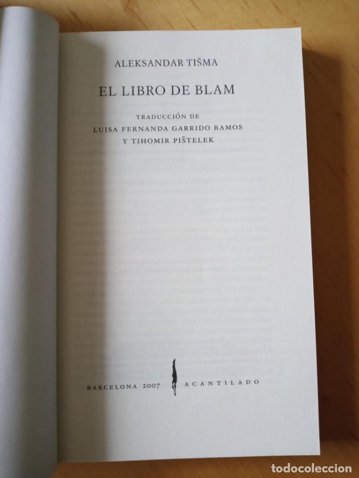 Libros de segunda mano: ALEKSANDAR TISMA EL LIBRO DE BLAM - Foto 4