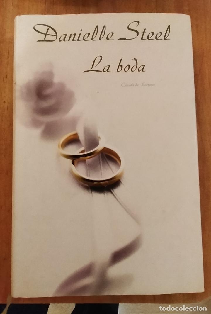 Libros de segunda mano: LA BODA - DANIELLE STEEL - Foto 1