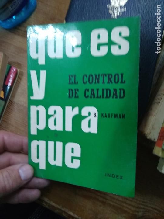 Livres d'occasion: Qu&eacute; es el control de calidad y para qu&eacute;, B. Kaufman. L.19997-160