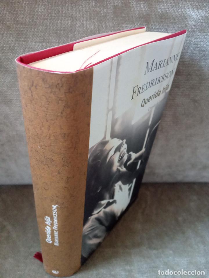 Libros de segunda mano: MARIANNE FREDRIKSON - QUERIDA HIJA - C&Iacute;RCULO, 2006 - Foto 2