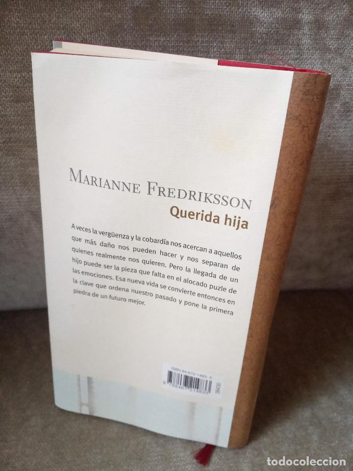 Libros de segunda mano: MARIANNE FREDRIKSON - QUERIDA HIJA - C&Iacute;RCULO, 2006 - Foto 4