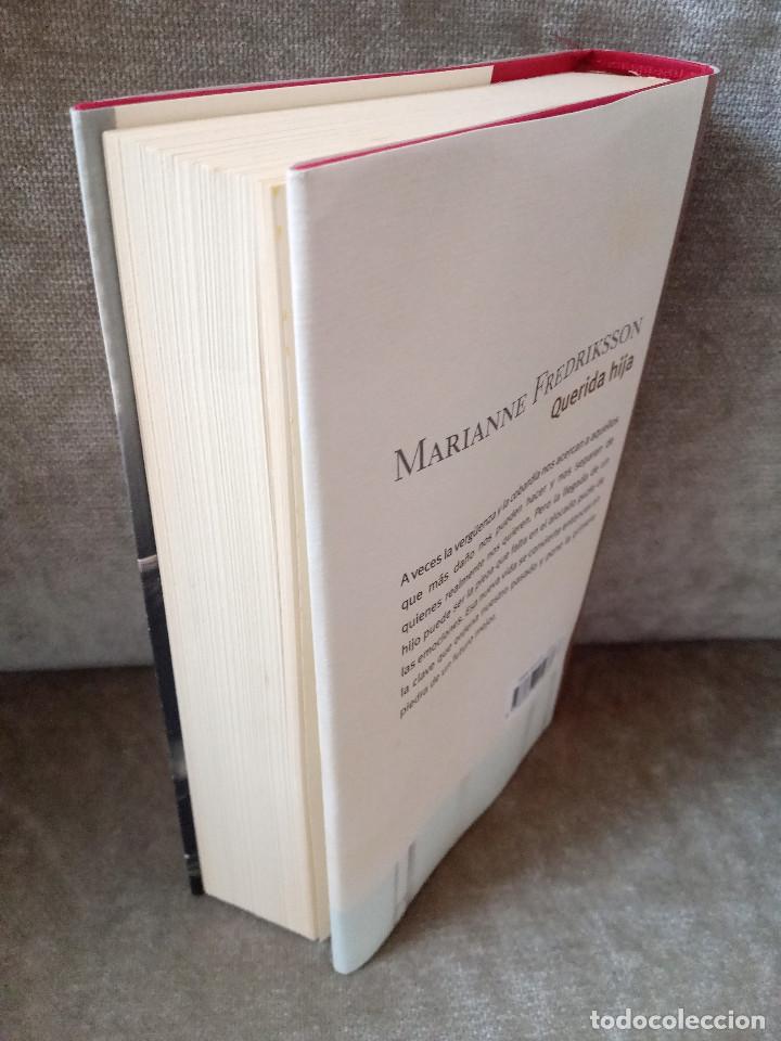 Libros de segunda mano: MARIANNE FREDRIKSON - QUERIDA HIJA - C&Iacute;RCULO, 2006 - Foto 5