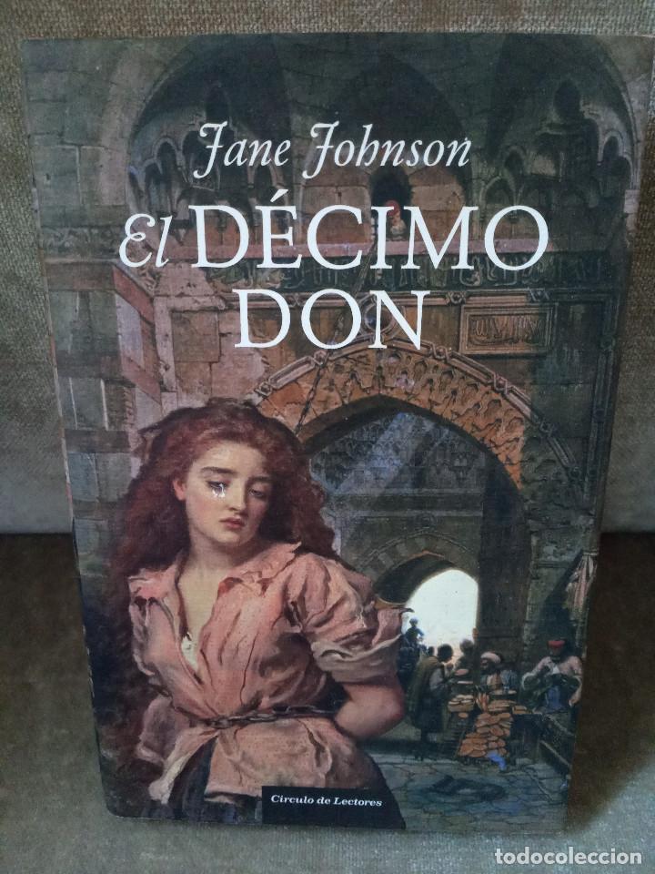 Libros de segunda mano: JANE JOHNSON - EL D&Eacute;CIMO DON - C&Iacute;RCULO DE LECTORES, 2008 - Foto 1
