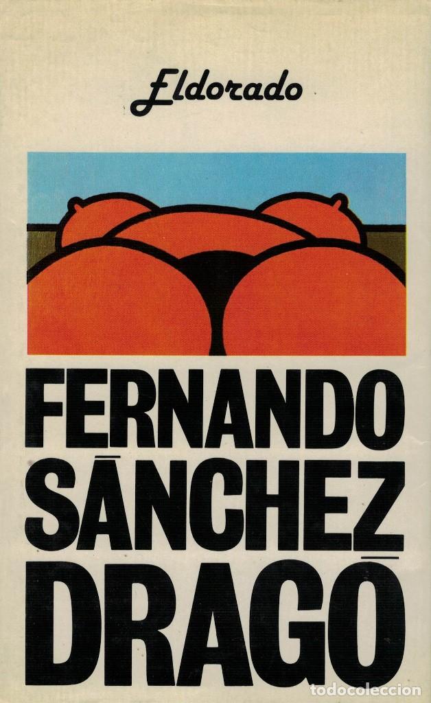 Libros de segunda mano: Fernando S&aacute;nchez Drag&oacute;, Eldorado - Foto 1