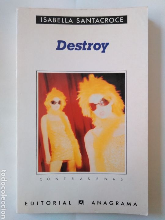 Libros de segunda mano: Destroy / Isabella Santacroce - Foto 1