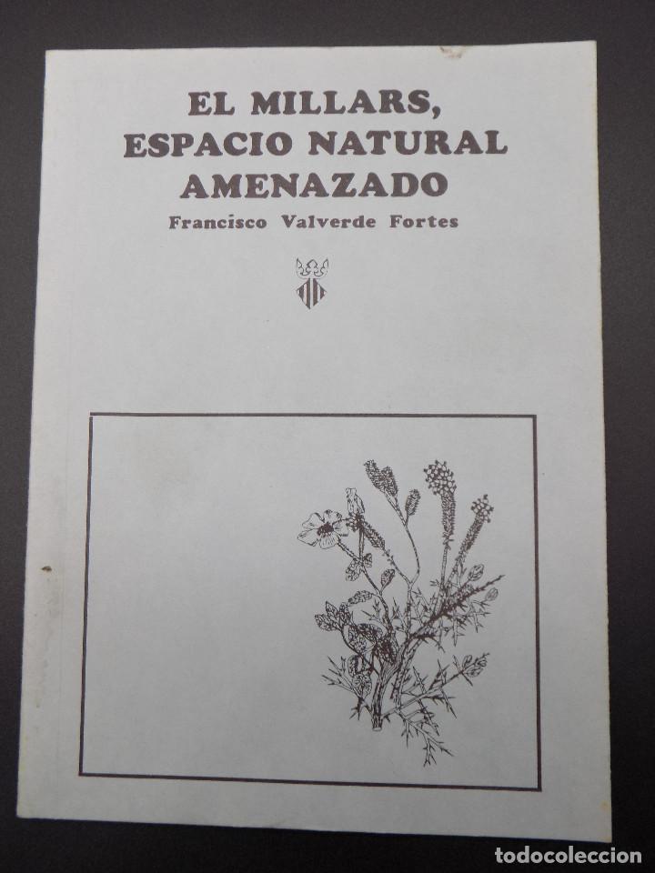 Second hand books: EL MILLARS ESPACIO NATURAL AMENAZADO-TEMES VILAREALENCS