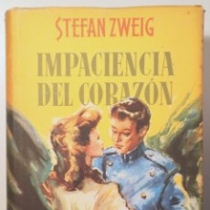 Libros de segunda mano: ZWEIG, STEFAN - IMPACIENCIA DEL CORAZÓN - BARCELONA 1951. Lote 361085160