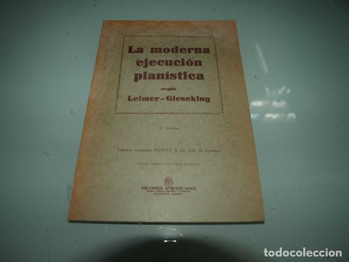 Libros de segunda mano: La moderna ejecucion pianistica, Leimer-Gieseking - Foto 1