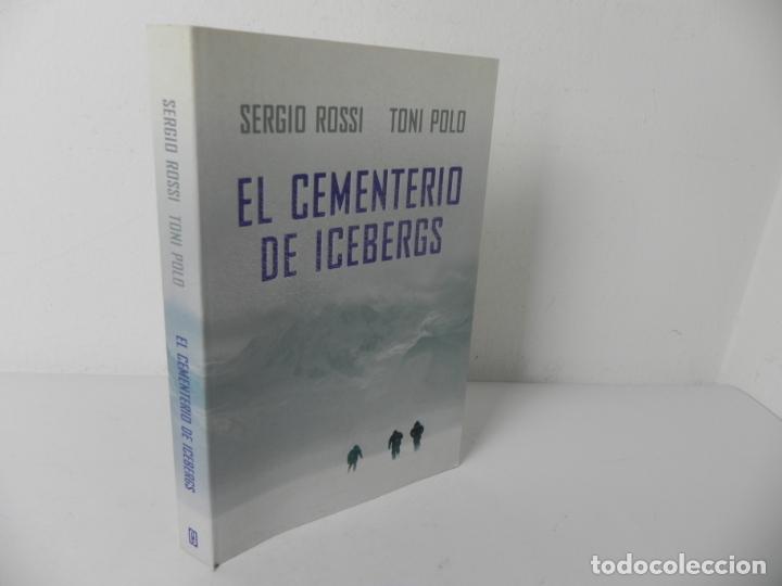 Libros de segunda mano: EL CEMENTERIO DE ICEBERGS (SERGIO ROSSI / TONI POLO) PLAZA&JANES-2010 1&ordf; EDICI&Oacute;N