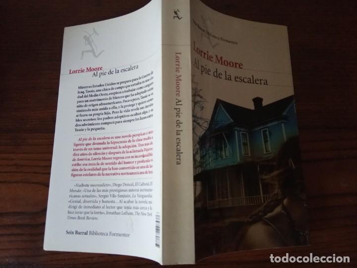 Libros de segunda mano: AL PIE DE LA ESCALERA .- LORRIE MOORE . - Foto 2