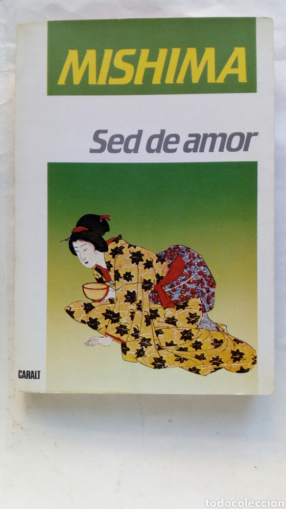 Libros de segunda mano: Sed de amor. Yukio Mishima. - Foto 1