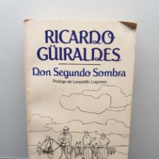 Libros de segunda mano: DON SEGUNDO SOMBRA. RICARDO GIRALDO. BRUGUERA - LIBRO AMIGO 1985.