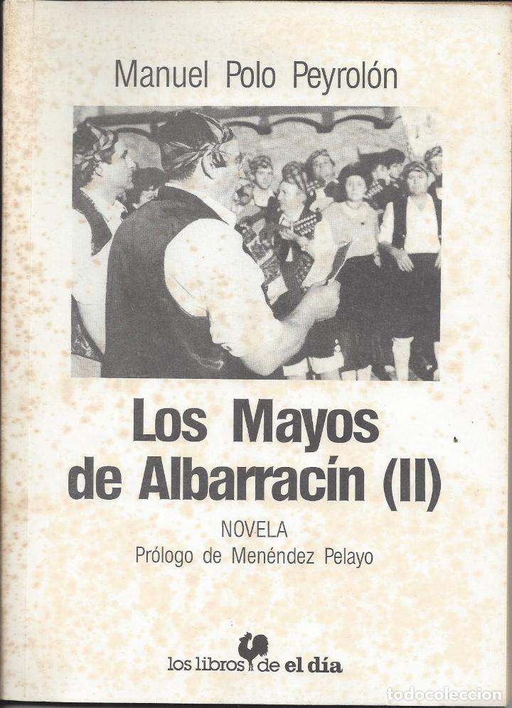 Gebrauchte B&uuml;cher: LOS MAYOS DE ALBARRACIN (II). Manuel Polo Peyrol&oacute;n.1986