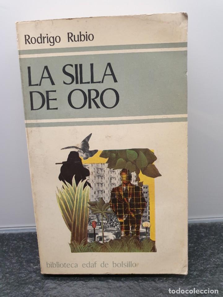 Libros de segunda mano: La silla de oro. Rodrigo Rubio. Biblioteca edificio de bolsillo 1978. - Foto 1