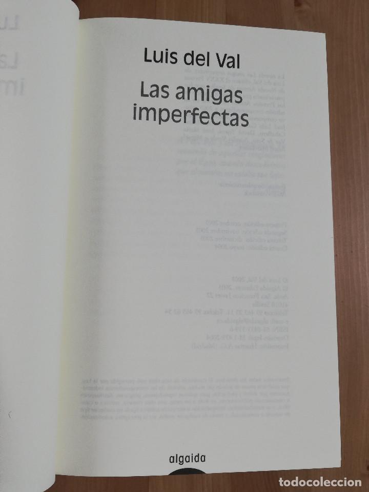 Libros de segunda mano: LAS AMIGAS IMPERFECTAS (LUIS DEL VAL) - Foto 2