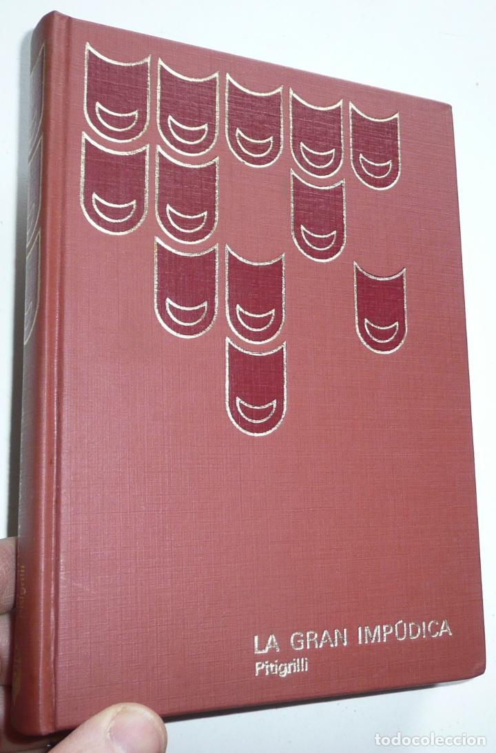 Libros de segunda mano: La gran imp&uacute;dica - Pitigrilli (Editorial Planeta, 1975) - Foto 1