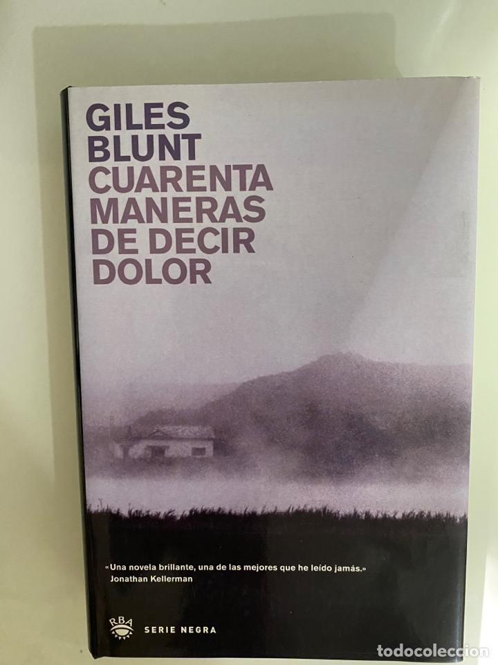 Libros de segunda mano: Cuarenta maneras de decir dolor - BLUNT, Giles - Foto 1